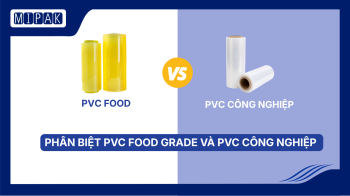 PVC Food Grade là gì? Phân biệt với PVC công nghiệp (Chi tiết A–Z) | Mipak